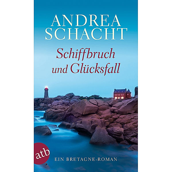 Schiffbruch und Glücksfall, Andrea Schacht