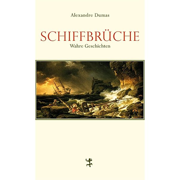 Schiffbrüche / Französische Bibliothek, Alexandre Dumas