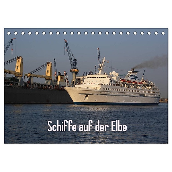 Schiffe auf der Elbe (Tischkalender 2025 DIN A5 quer), CALVENDO Monatskalender, Calvendo, Andre Simonsen/Hamborg-Foto