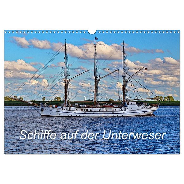 Schiffe auf der Unterweser (Wandkalender 2024 DIN A3 quer), CALVENDO Monatskalender, Christian Harms