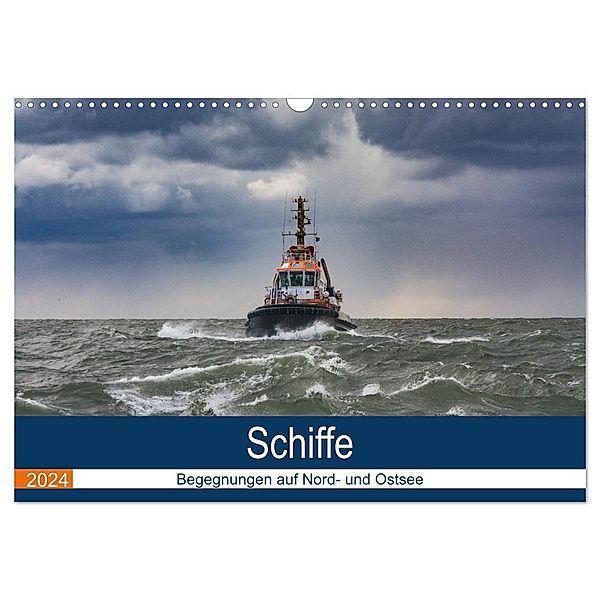 Schiffe - Begegnungen auf Nord- und Ostsee (Wandkalender 2024 DIN A3 quer), CALVENDO Monatskalender, Uwe Kantz