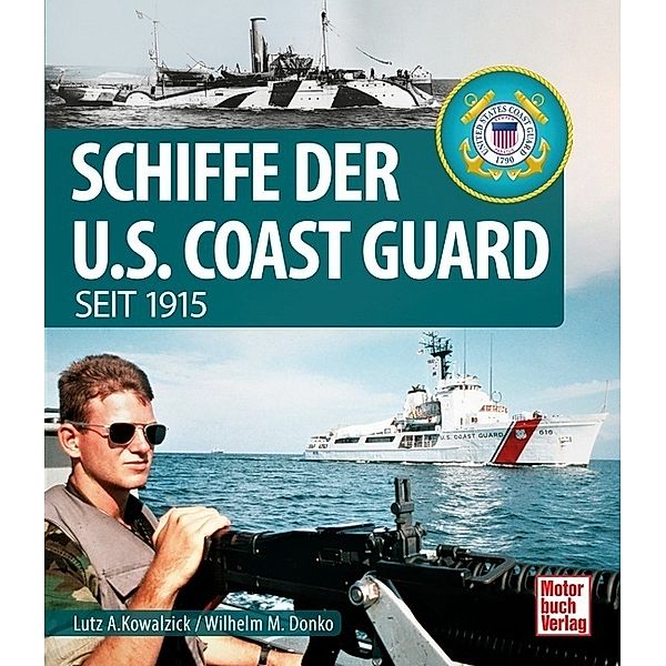 Schiffe der U.S. Coast Guard, Wilhelm Maximilian Donko, Lutz Alfred Kowalzick