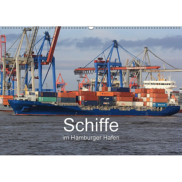 Schiffe im Hamburger Hafen (Wandkalender 2018 DIN A2 quer) Dieser erfolgreiche Kalender wurde dieses Jahr mit gleichen B, Andre Simonsen