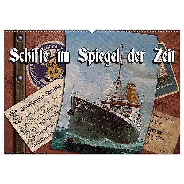 Schiffe im Spiegel ihrer Zeit (Wandkalender 2024 DIN A2 quer), CALVENDO Monatskalender, Hans-Stefan Hudak