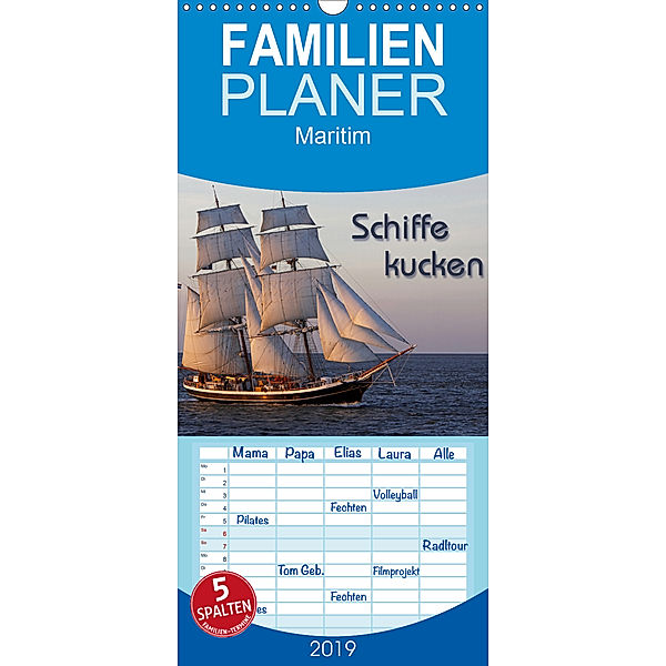 Schiffe kucken - Familienplaner hoch (Wandkalender 2019 , 21 cm x 45 cm, hoch), Martina Berg