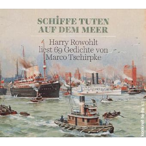 Schiffe tuten auf dem Meer, 1 Audio-CD, Marco Tschirpke
