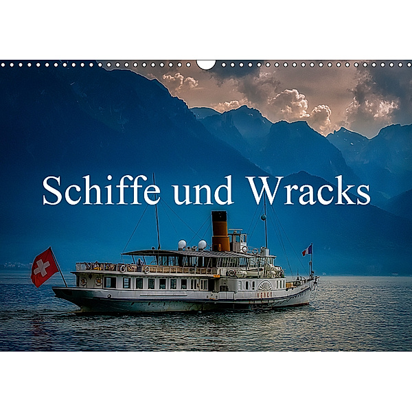 Schiffe und WracksCH-Version (Wandkalender 2019 DIN A3 quer), Alain Gaymard