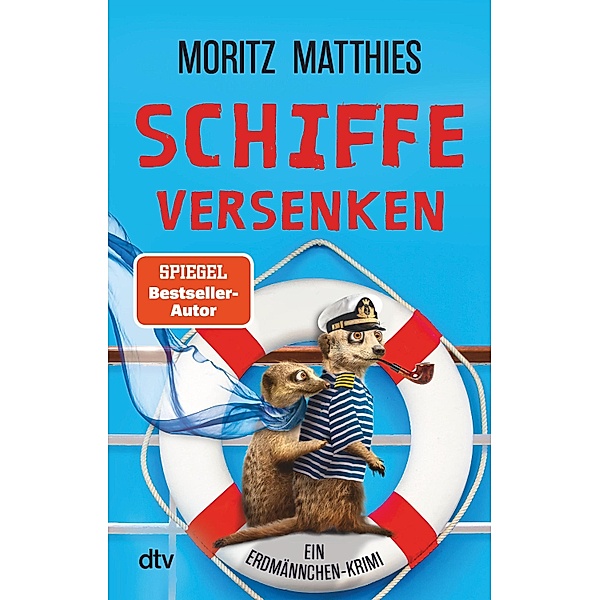 Schiffe versenken / Erdmännchen Ray & Rufus Bd.8, Moritz Matthies