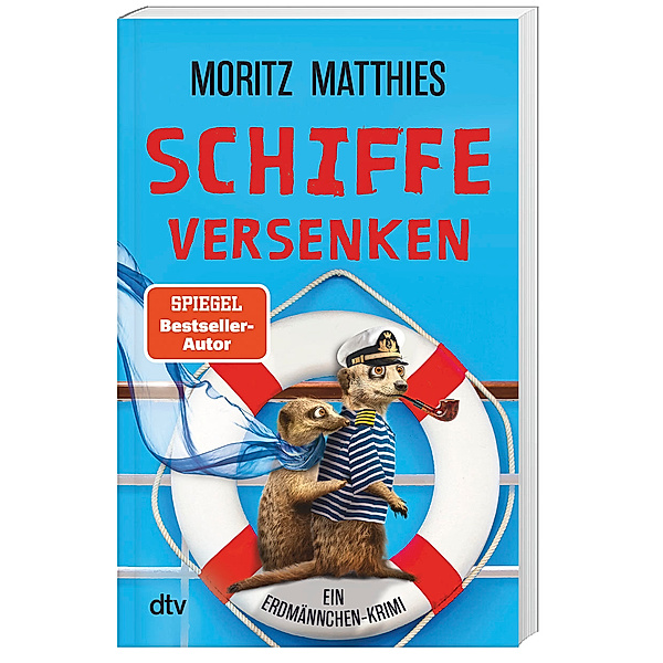 Schiffe versenken / Erdmännchen Ray & Rufus Bd.8, Moritz Matthies