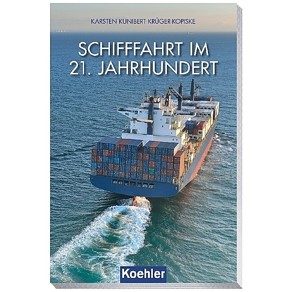 Schifffahrt im 21. Jahrhundert, Karsten-Kunibert Krüger-Kopiske