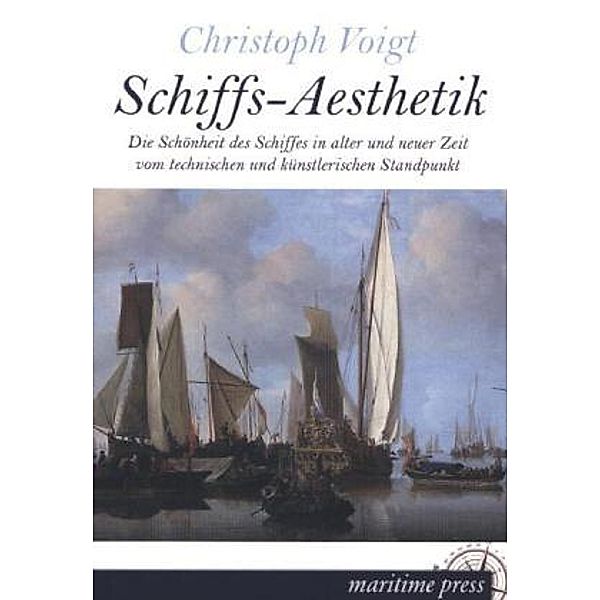Schiffs-Aesthetik, Christoph Voigt