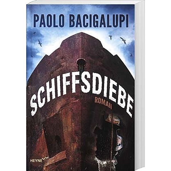 Schiffsdiebe, Paolo Bacigalupi