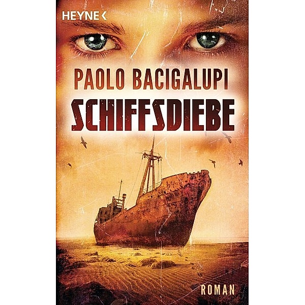 Schiffsdiebe / Schiffsdiebe Trilogie Bd.1, Paolo Bacigalupi