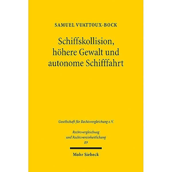 Schiffskollision, höhere Gewalt und autonome Schifffahrt, Samuel Vuattoux-Bock