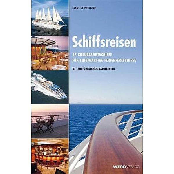 Schiffsreisen, Claus Schweitzer