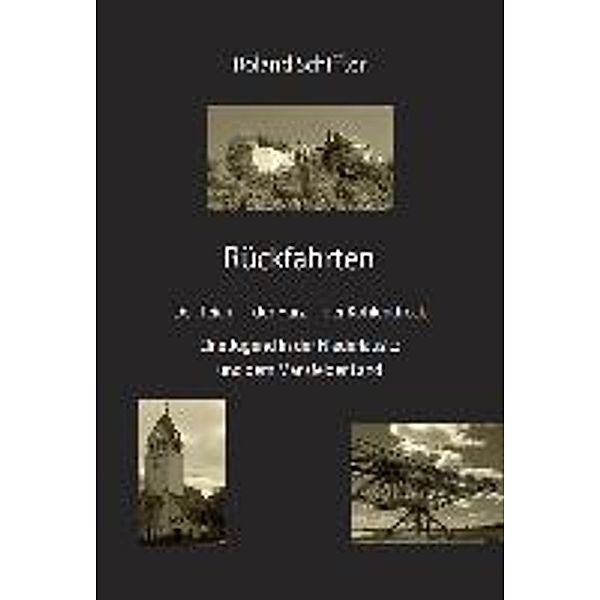 Schiffter, R: Rückfahrten, Roland Schiffter