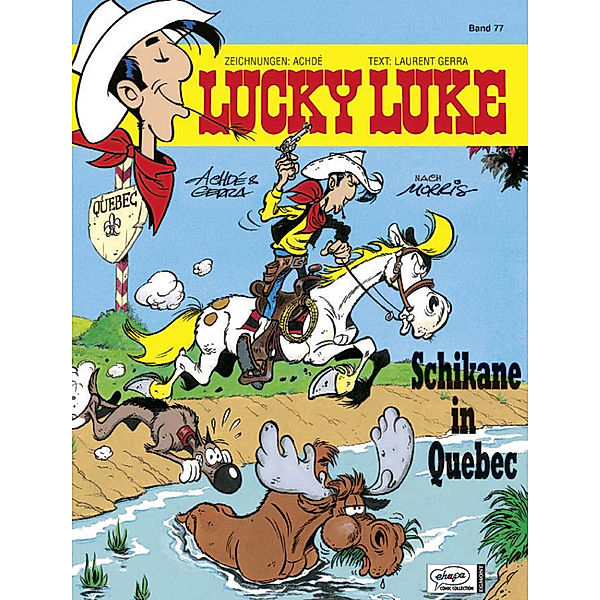 Schikane in Quebec / Lucky Luke Bd.77, Achdé, Laurent Gerra