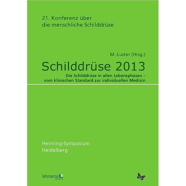 Schilddrüse 2013. Henning-Symposium