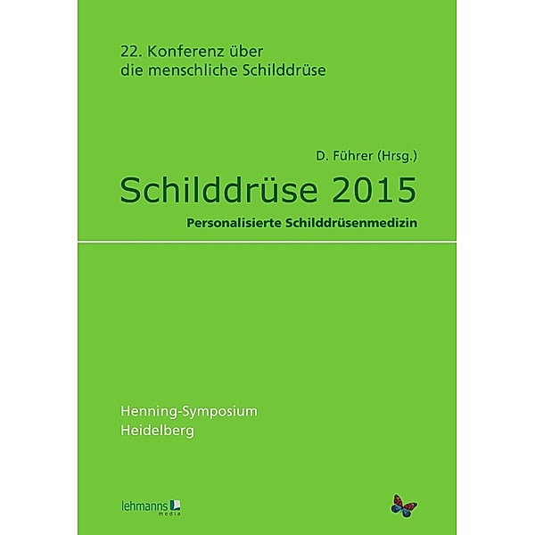 Schilddrüse 2015. Henning-Symposium