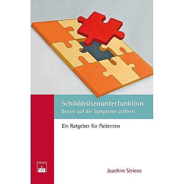 Schilddrüsenunterfunktion, Joachim Strienz