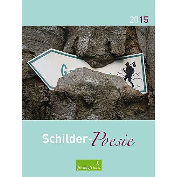Schilder-Poesie 2015