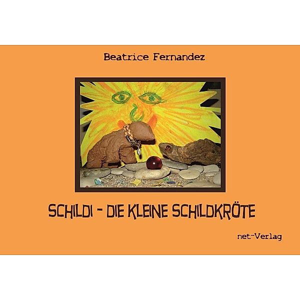 Schildi - Die kleine Schildkröte, Beatrice Fernandez