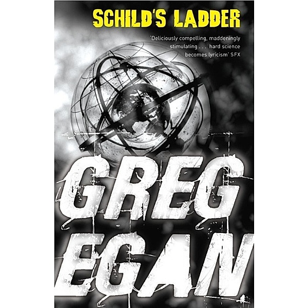 Schild's Ladder / Gollancz, Greg Egan