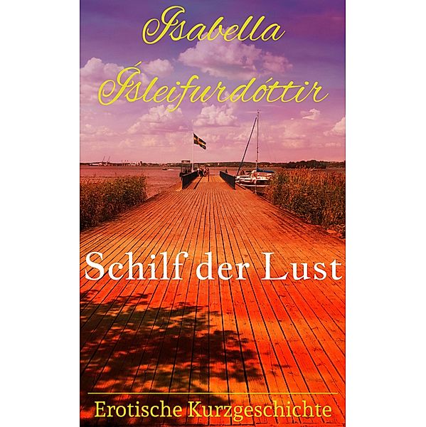 Schilf der Lust, Isabella Ísleifurdóttir