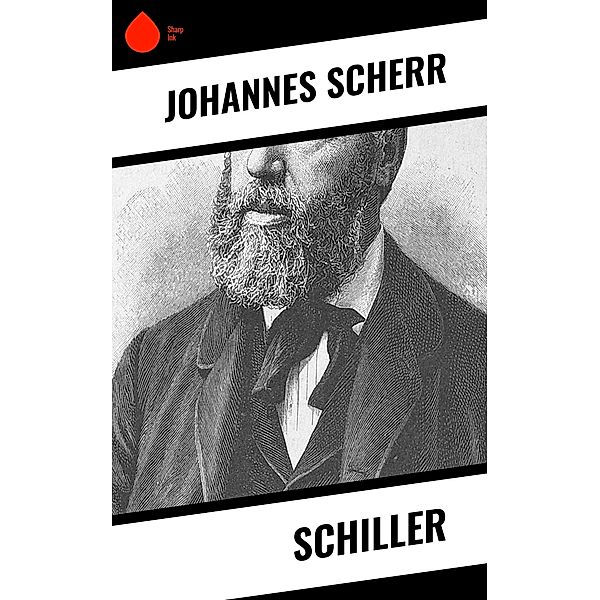 Schiller, Johannes Scherr