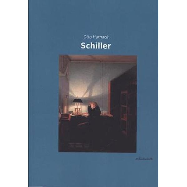 Schiller, Otto Harnack