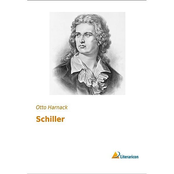 Schiller, Otto Harnack