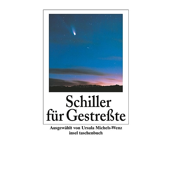 Schiller für Gestresste, Friedrich Schiller