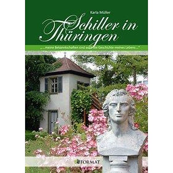 Schiller in Thüringen, Karla Müller