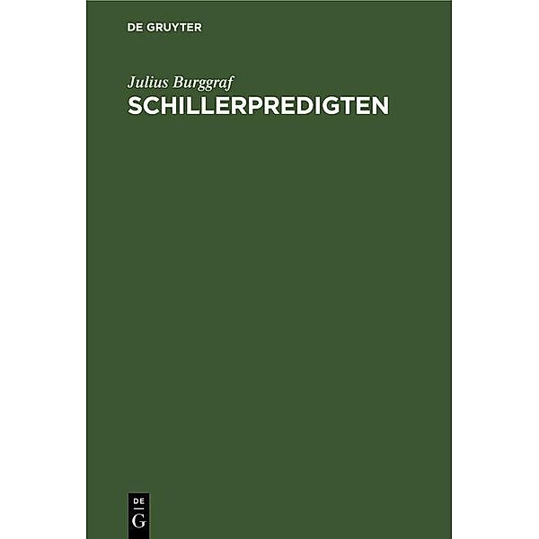 Schillerpredigten, Julius Burggraf