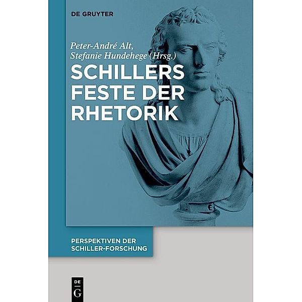 Schillers Feste der Rhetorik