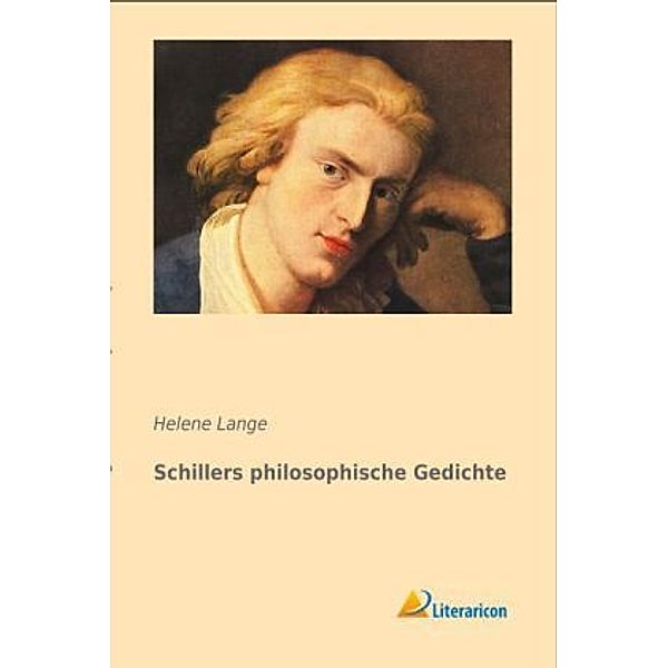 Schillers philosophische Gedichte, Helene Lange