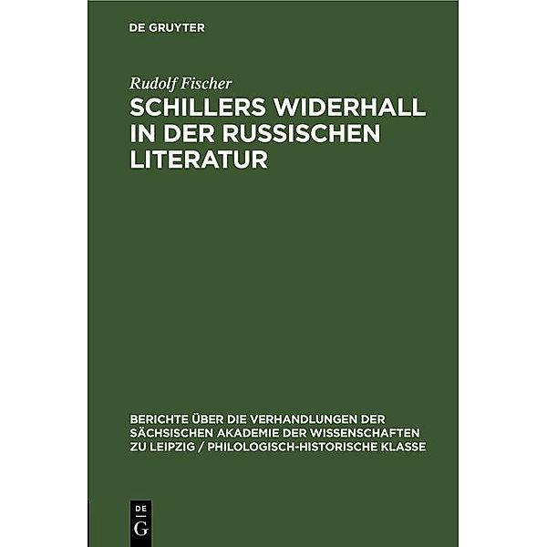 Schillers Widerhall in der russischen Literatur, Rudolf Fischer