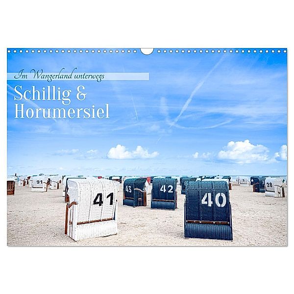 Schillig und Horumersiel - Im Wangerland unterwegs (Wandkalender 2024 DIN A3 quer), CALVENDO Monatskalender, Calvendo, Manuela Hartmann