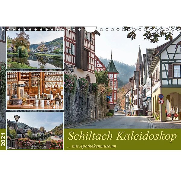 Schiltach Kaleidoskop mit Apothekenmuseum (Wandkalender 2021 DIN A4 quer), Bodo Schmidt / www.bodo-schmidt-photography.com