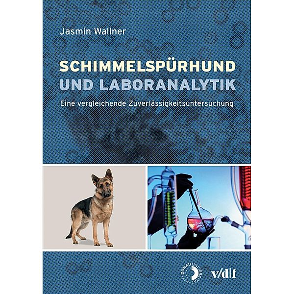 Schimmelspürhund und Laboranalytik, Jasmin Wallner