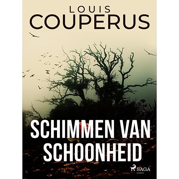 Schimmen van schoonheid, Louis Couperus