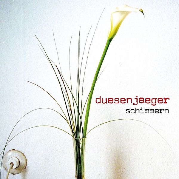 Schimmern (Vinyl), Duesenjaeger