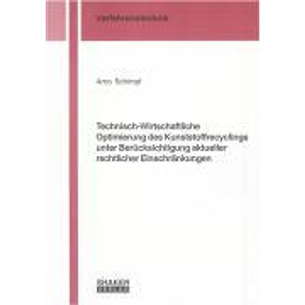 Schimpf, A: Technisch-Wirtschaftliche Optimierung des Kunsts, Arno Schimpf