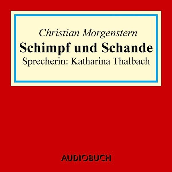 Schimpff und Schande, Christian Morgenstern