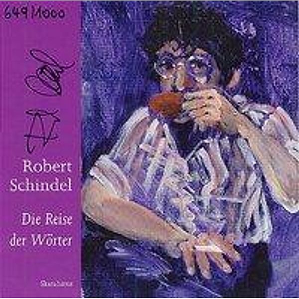 Schindel, R: Reise der Wörter/CD, Robert Schindel