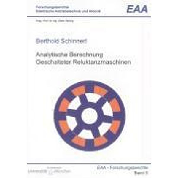 Schinnerl, B: Analytische Berechnung Geschalteter Reluktanzm, Berthold Schinnerl