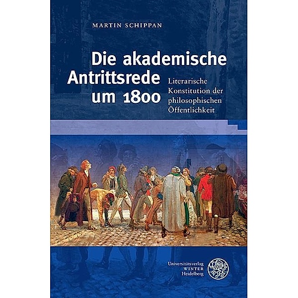 Schippan, M: Die akademische Antrittsrede um 1800, Martin Schippan