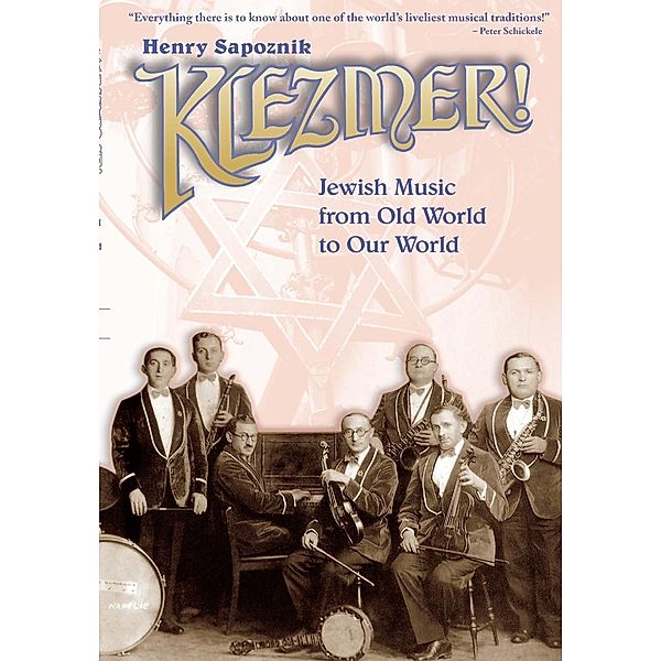 Schirmer Trade Books: Klezmer!: Jewish Music from Old World to Our World, Henry Sapoznik
