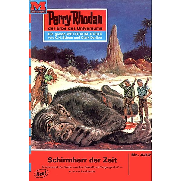 Schirmherr der Zeit (Heftroman) / Perry Rhodan-Zyklus Die Cappins Bd.437, H. G. Ewers