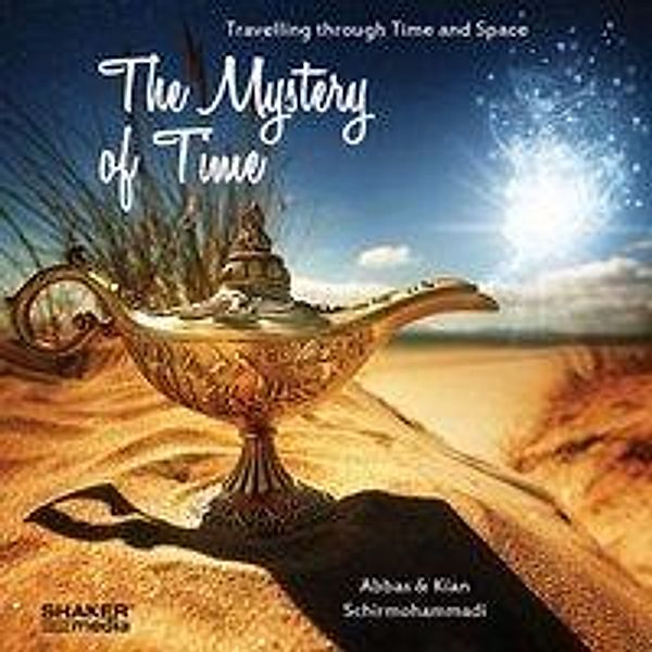 Schirmohammadi, A: Mystery of Time/CD, Abbas Schirmohammadi, Kian Schirmohammadi